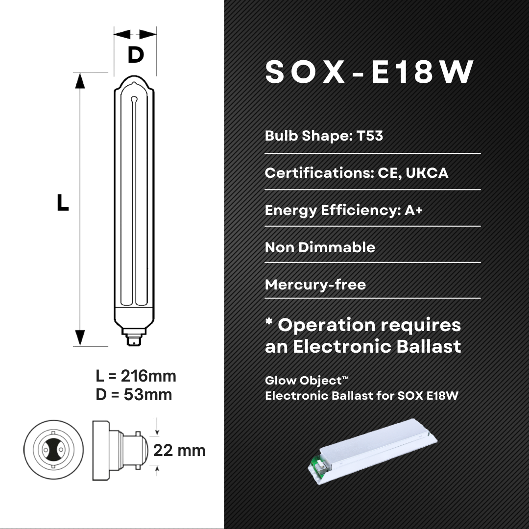 SOX-E18W LPS Lamp Technical Specifications – T53 Shape 216mm Length B22 Base CE UKCA Certified